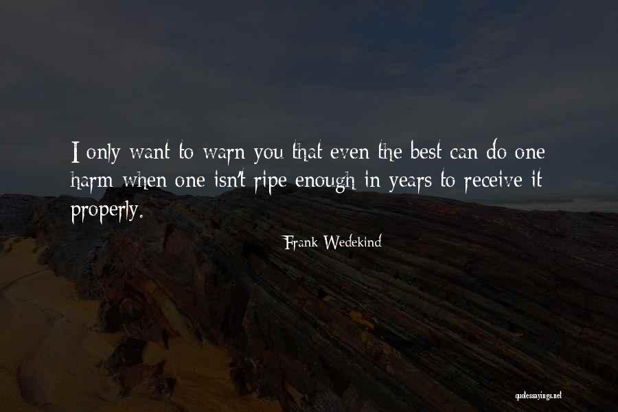 Coderstrust Quotes By Frank Wedekind Coderstrust Quotes By Frank Wedekind