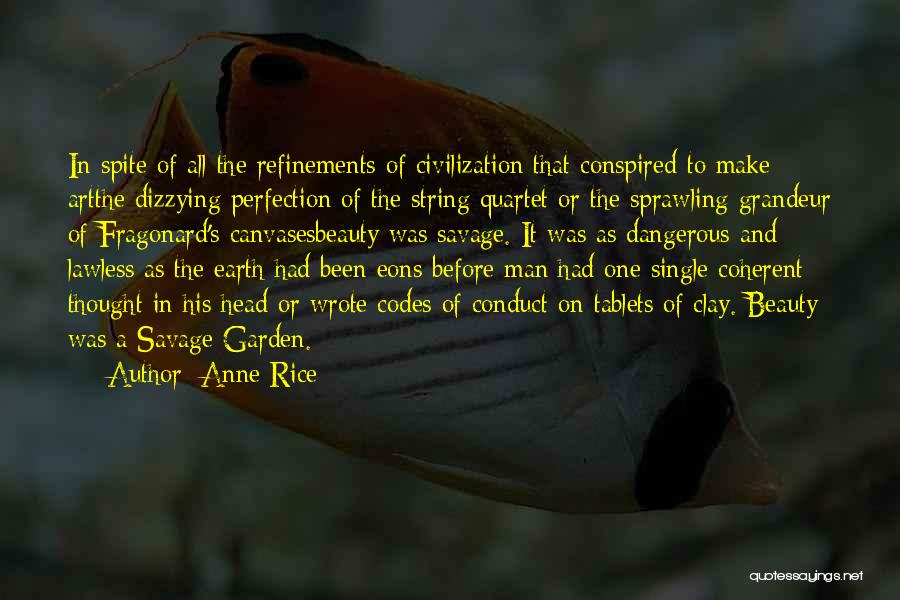 Codes Of Conduct Quotes By Anne Rice