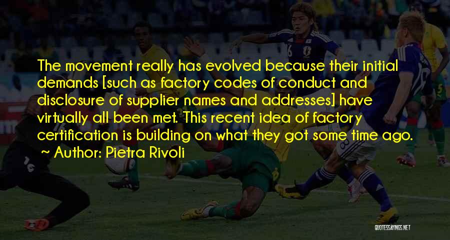 Codes Of Conduct Quotes By Pietra Rivoli