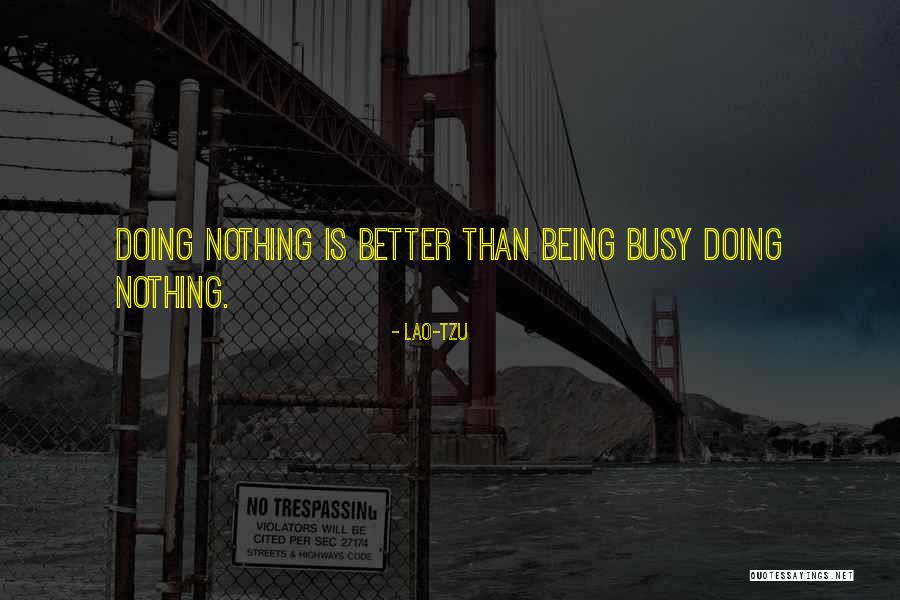Codfish Vs Bataco Quotes By Lao-Tzu Codfish Vs Bataco Quotes By Lao-Tzu