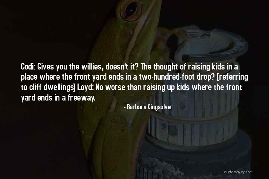 Codi Quotes By Barbara Kingsolver Codi Quotes By Barbara Kingsolver
