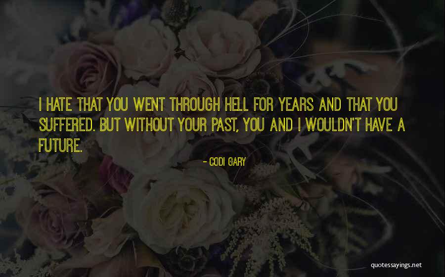 Codi Quotes By Codi Gary Codi Quotes By Codi Gary