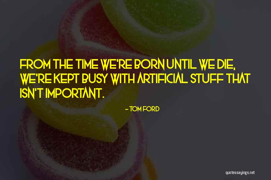 Codi Quotes By Tom Ford Codi Quotes By Tom Ford