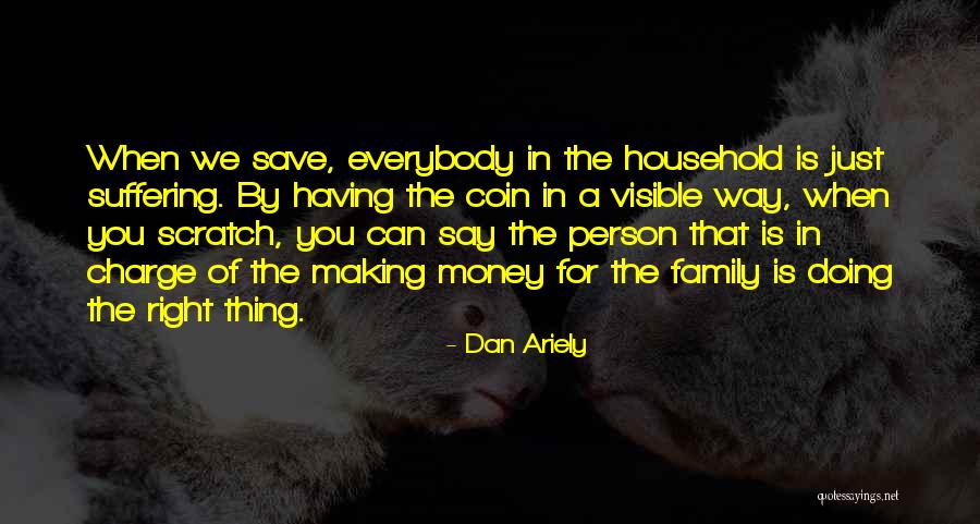 Codicia Quotes By Dan Ariely Codicia Quotes By Dan Ariely