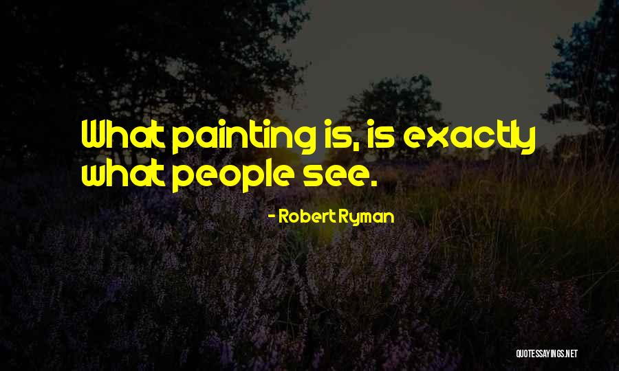 Codicia Quotes By Robert Ryman Codicia Quotes By Robert Ryman