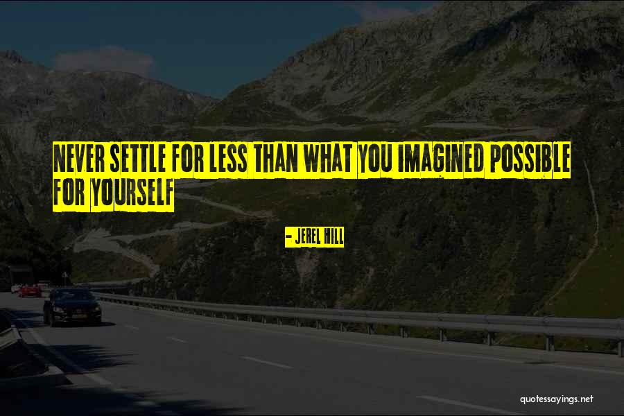 Codie Cabral Quotes By Jerel Hill Codie Cabral Quotes By Jerel Hill