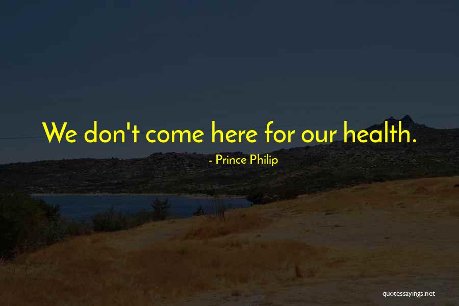Codie Sanchez Quotes By Prince Philip Codie Sanchez Quotes By Prince Philip