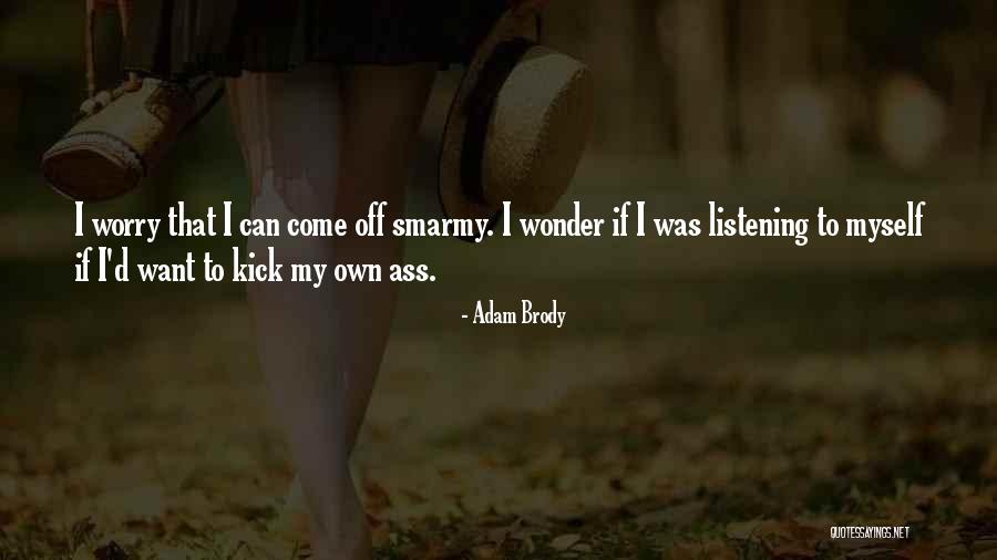 Codified Pronunciation Quotes By Adam Brody Codified Pronunciation Quotes By Adam Brody