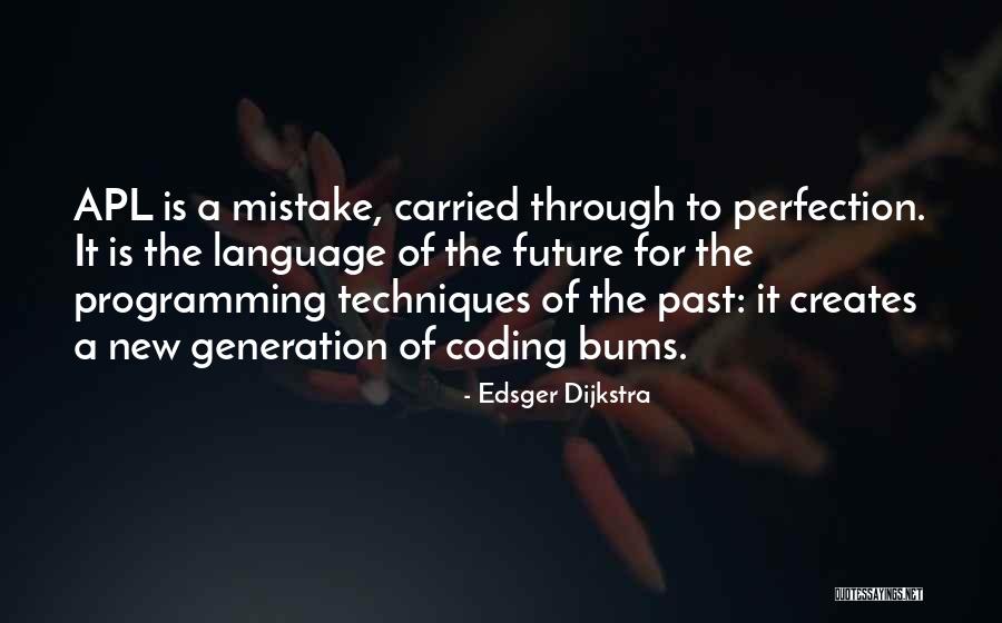 Coding Programming Quotes By Edsger Dijkstra Coding Programming Quotes By Edsger Dijkstra