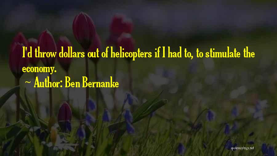 Codorniu Anna Quotes By Ben Bernanke