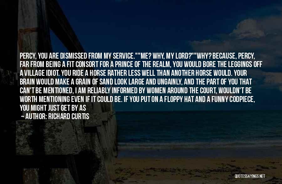 Codpiece Quotes By Richard Curtis