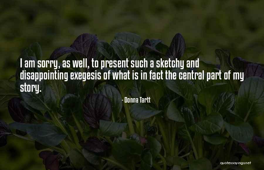 Codrii Seculari Quotes By Donna Tartt Codrii Seculari Quotes By Donna Tartt