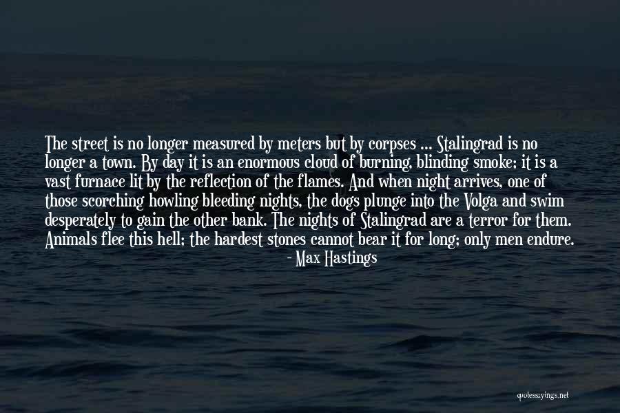 Codrii Seculari Quotes By Max Hastings Codrii Seculari Quotes By Max Hastings