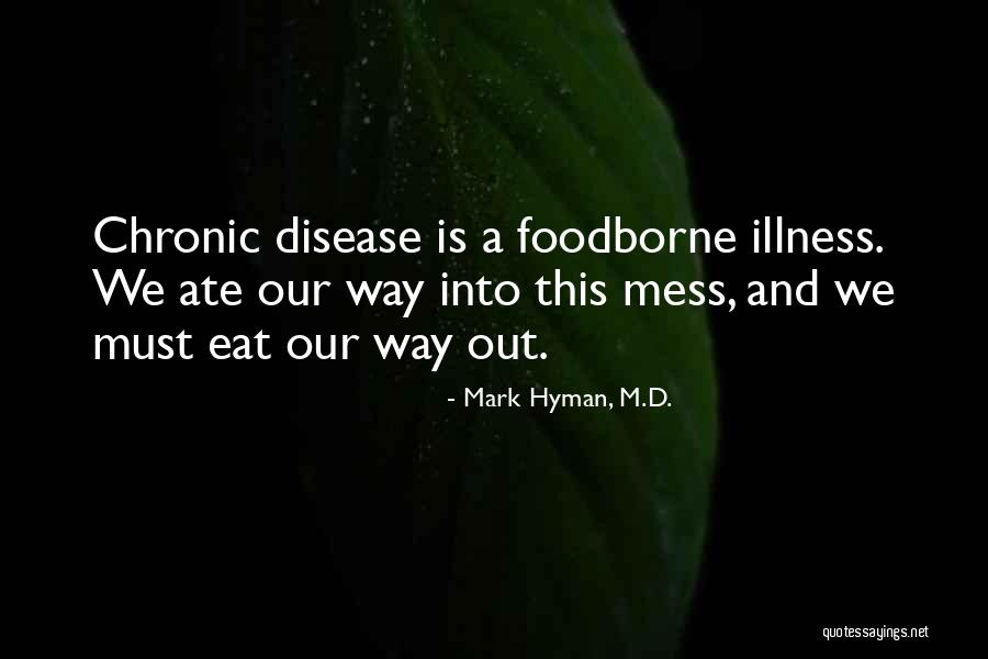 Codriver App Quotes By Mark Hyman, M.D. Codriver App Quotes By Mark Hyman, M.D.