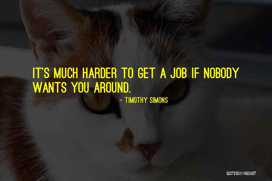 Codruta Condrut Quotes By Timothy Simons Codruta Condrut Quotes By Timothy Simons