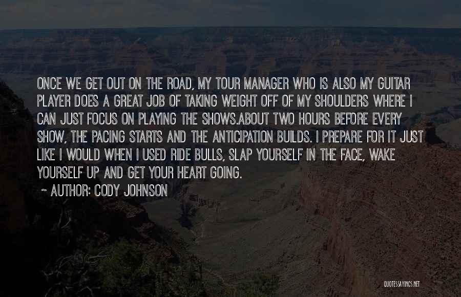 Cody Johnson Quotes 1729995