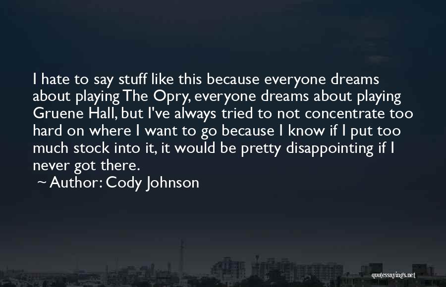 Cody Johnson Quotes 2117969