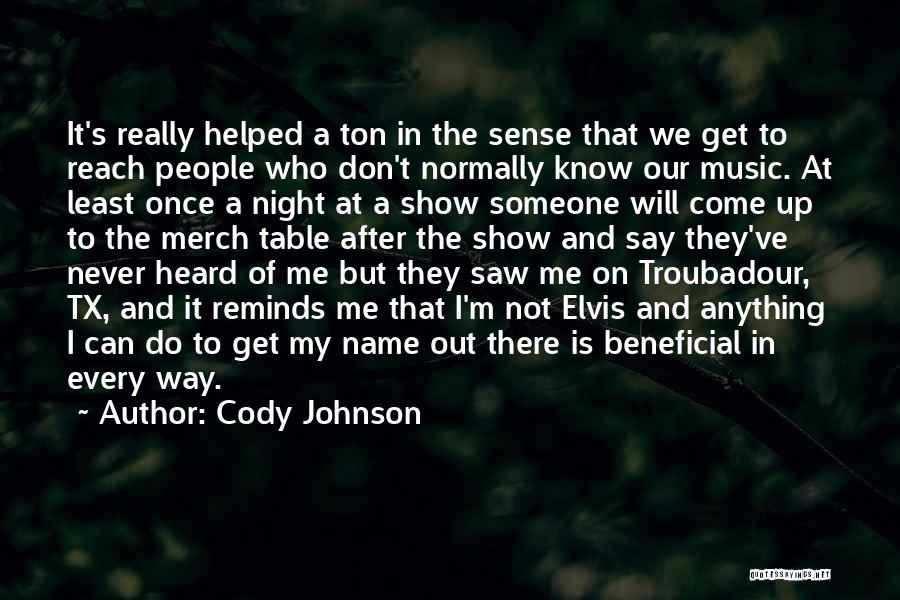 Cody Johnson Quotes 378935