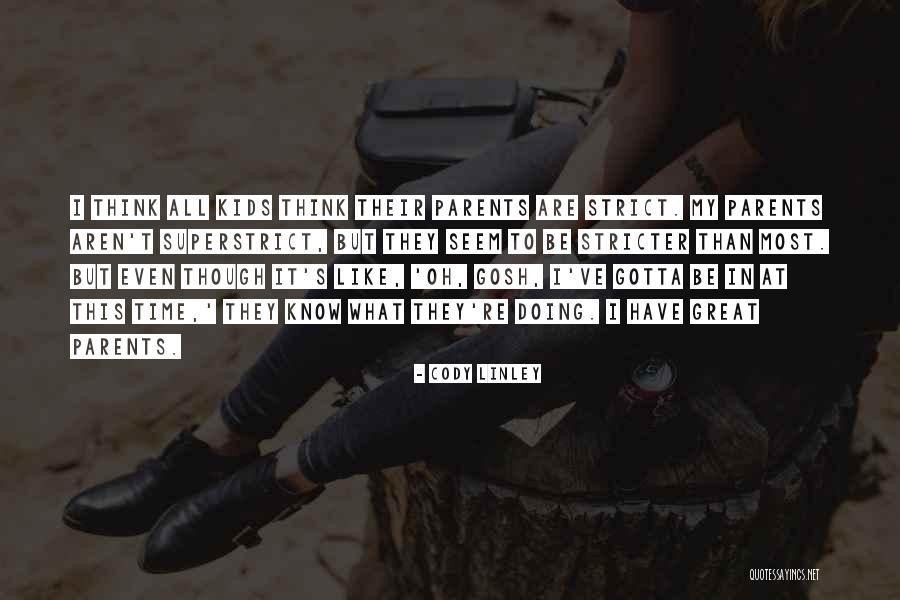 Cody Linley Quotes 1215493 Cody Linley Quotes 1215493