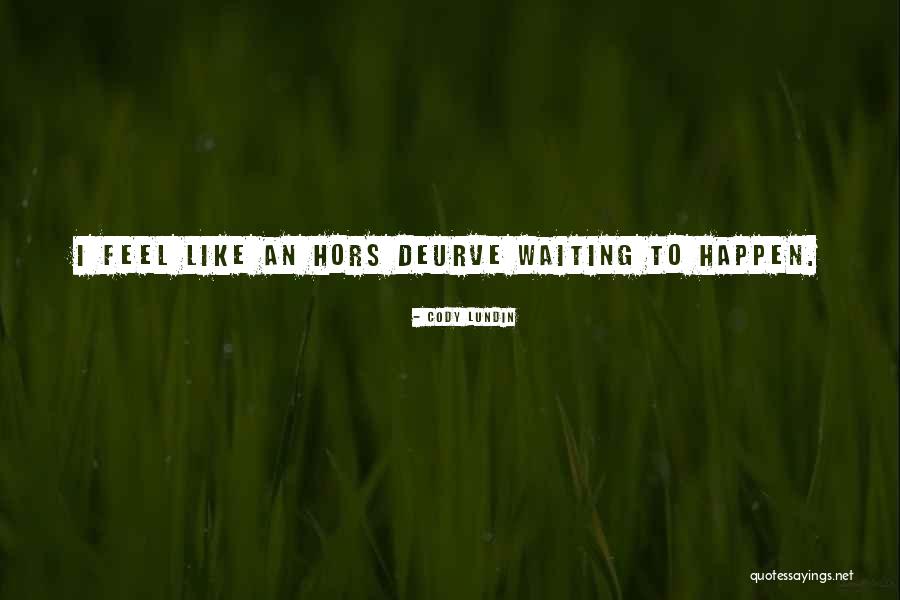 Cody Lundin Quotes 1559200 Cody Lundin Quotes 1559200