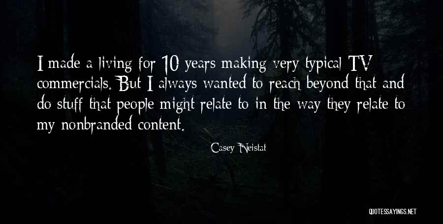 Cody Mccasland Quotes By Casey Neistat Cody Mccasland Quotes By Casey Neistat