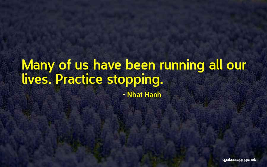 Cody Mccasland Quotes By Nhat Hanh Cody Mccasland Quotes By Nhat Hanh
