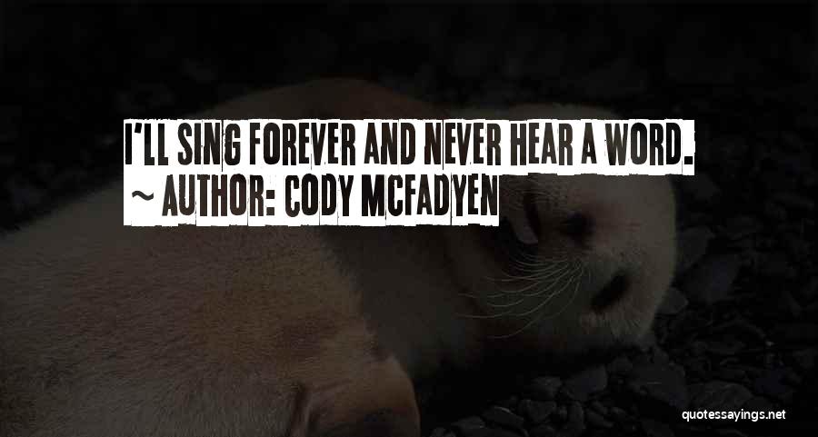 Cody McFadyen Quotes 863299