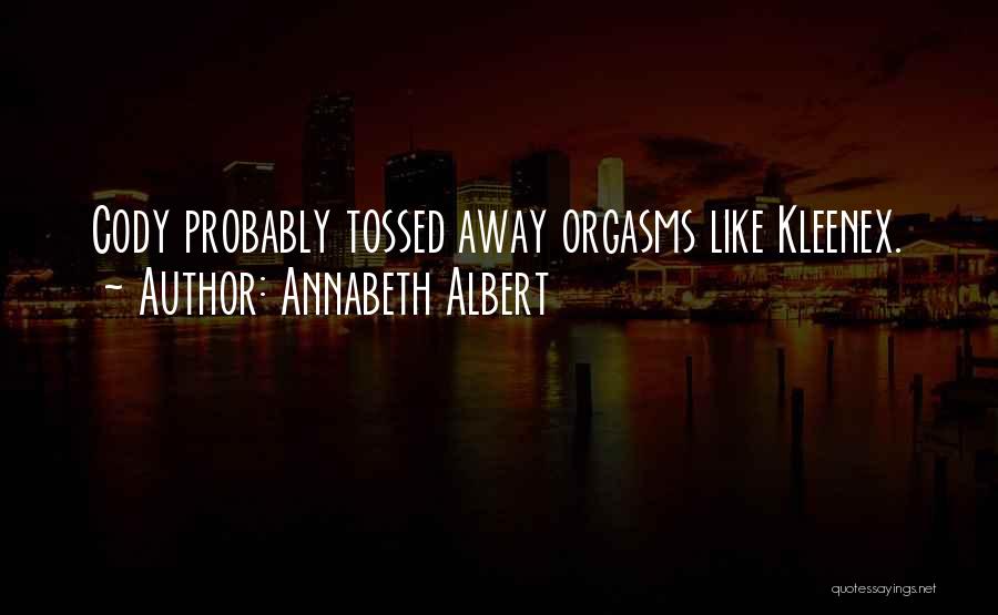 Cody Quotes By Annabeth Albert