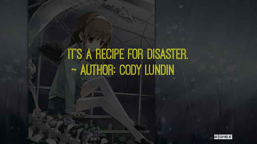 Cody Quotes By Cody Lundin