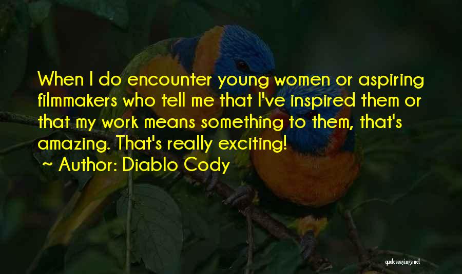 Cody Quotes By Diablo Cody