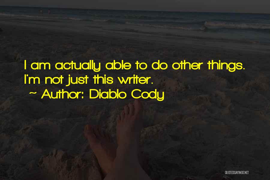 Cody Quotes By Diablo Cody