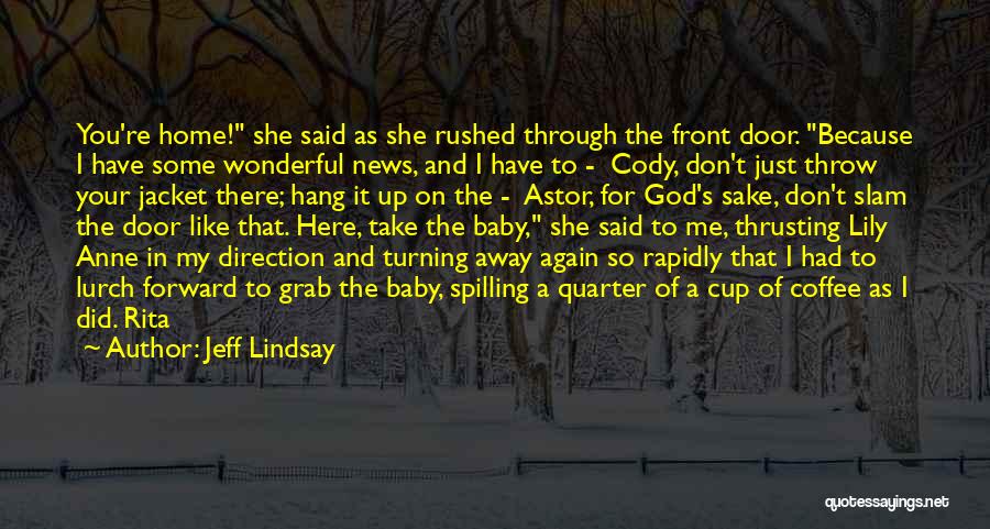 Cody Quotes By Jeff Lindsay