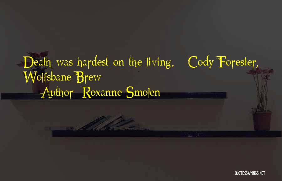 Cody Quotes By Roxanne Smolen