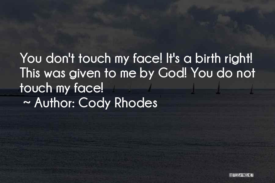 Cody Rhodes Quotes 1108088