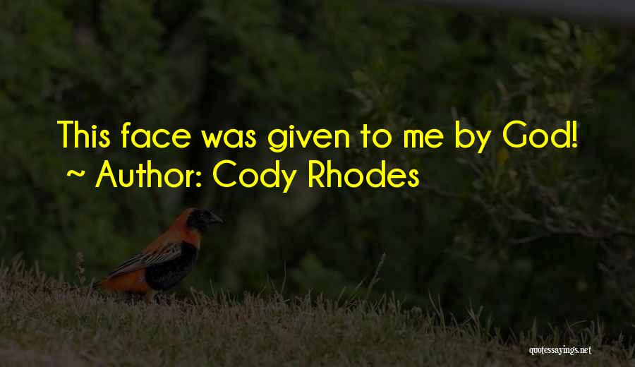 Cody Rhodes Quotes 1416865