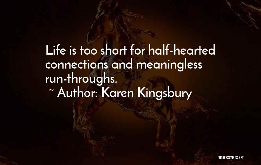 Cody Short Quotes By Karen Kingsbury