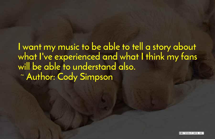 Cody Simpson Quotes 738242