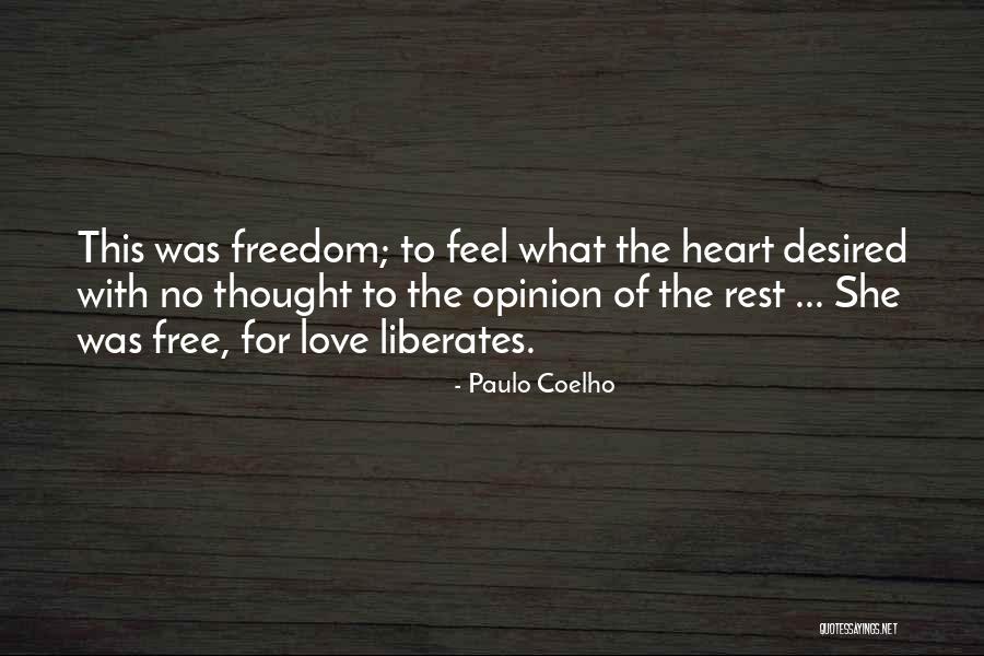 Coelho Love Quotes By Paulo Coelho