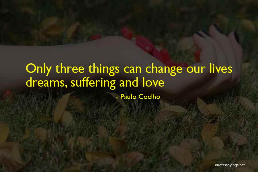 Coelho Love Quotes By Paulo Coelho Coelho Love Quotes By Paulo Coelho
