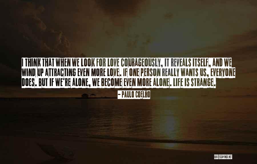 Coelho Love Quotes By Paulo Coelho