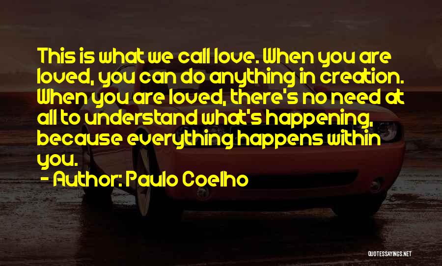 Coelho Love Quotes By Paulo Coelho