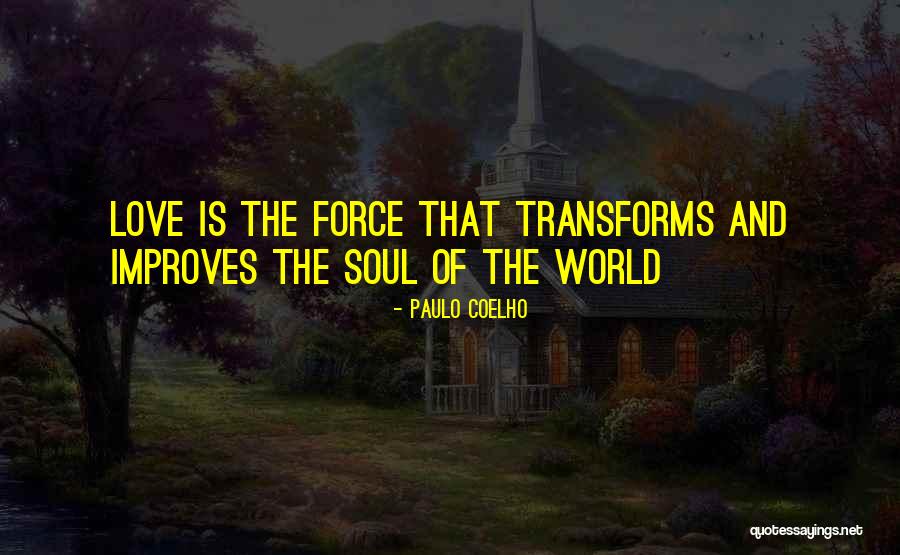 Coelho Love Quotes By Paulo Coelho Coelho Love Quotes By Paulo Coelho