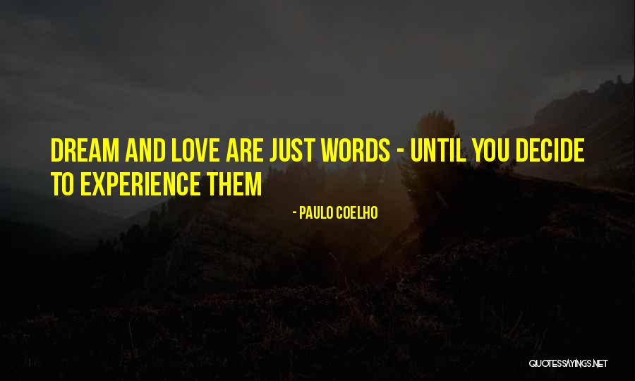 Coelho Love Quotes By Paulo Coelho