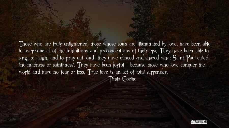 Coelho Love Quotes By Paulo Coelho