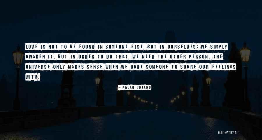 Coelho Love Quotes By Paulo Coelho Coelho Love Quotes By Paulo Coelho