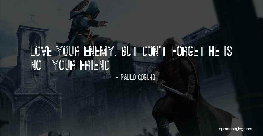 Coelho Love Quotes By Paulo Coelho Coelho Love Quotes By Paulo Coelho