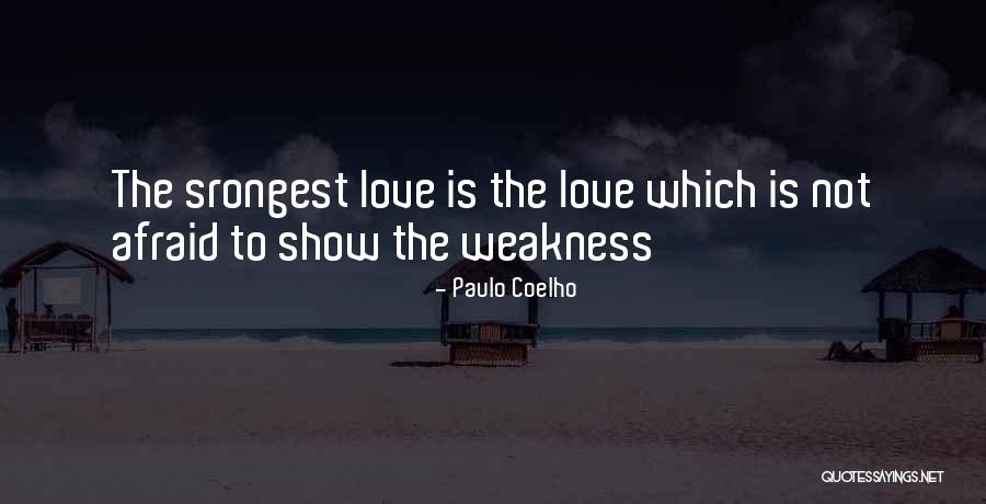Coelho Love Quotes By Paulo Coelho Coelho Love Quotes By Paulo Coelho
