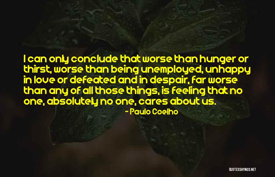 Coelho Love Quotes By Paulo Coelho