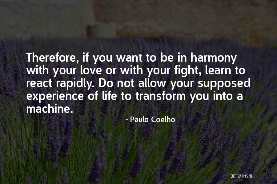 Coelho Love Quotes By Paulo Coelho