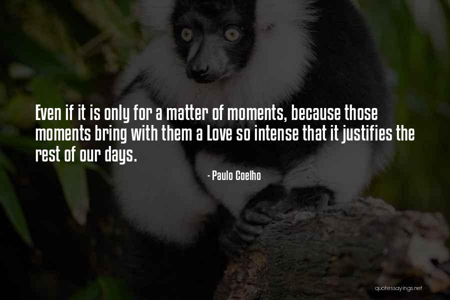 Coelho Love Quotes By Paulo Coelho